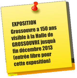 EXPOSITION  Grossouvre a 150 ans visible  la Halle de GROSSOUVRE jusqu fin dcembre 2013 (entre libre pour cette exposition)